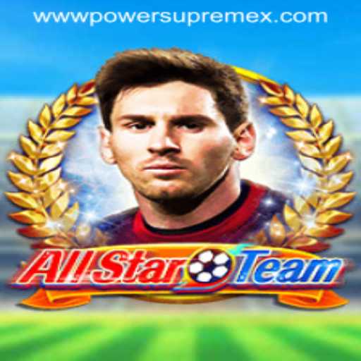 Explore the Exciting World of AllStarTeam: A Comprehensive Guide to PowerSupremeX