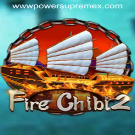Discovering the Thrilling World of FireChibi2: Unleash PowerSupremeX