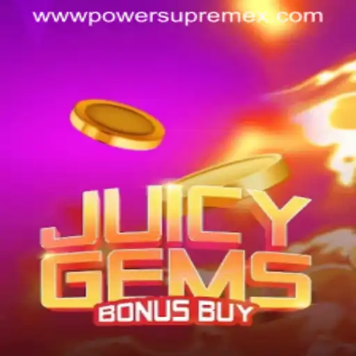 Exploring the World of JuicyGemsBonusBuy: Dive into the PowerSupremeX Experience