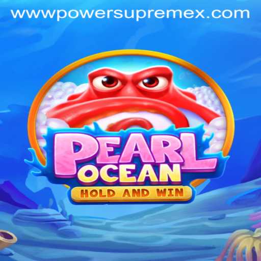 Exploring PearlOcean: The Revolutionary Game with PowerSupremeX