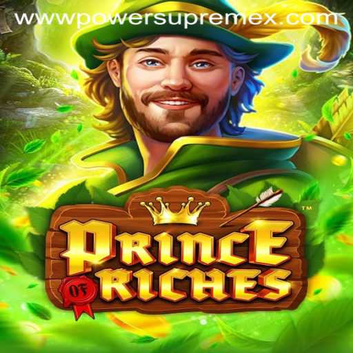 Discover the Thrill of PrinceOfRiches: A High-Stakes Adventure with PowerSupremeX