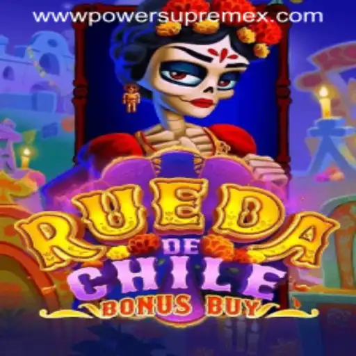 Discover the Thrilling World of RuedaDeChileBonusBuy with PowerSupremeX