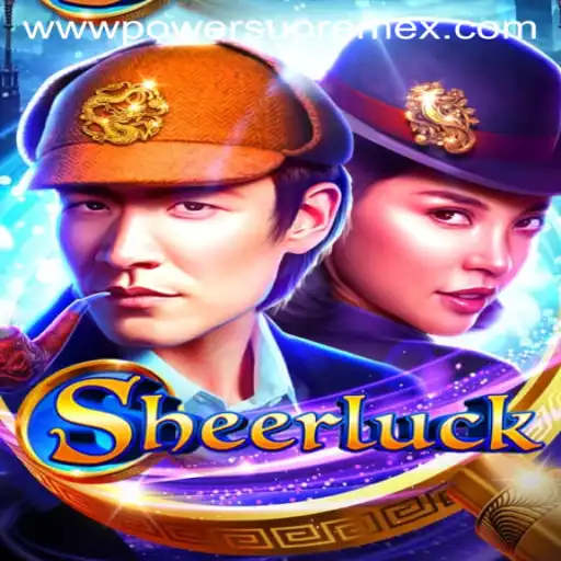 Discover the Thrilling World of Sheerluck: An Introduction to PowerSupremeX