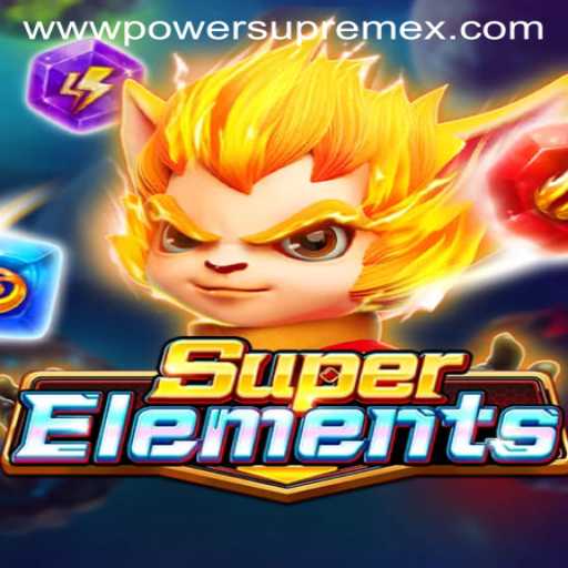 Exploring the Dynamic World of SuperElements and the Thrilling PowerSupremeX