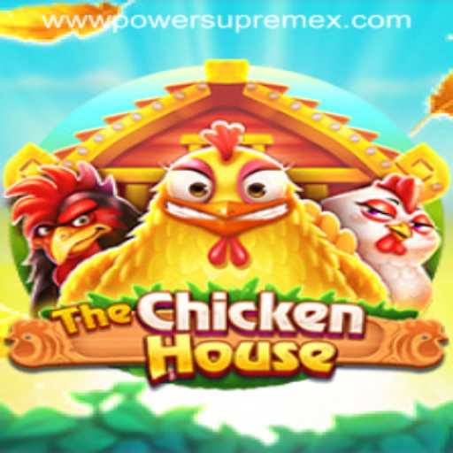 Exploring the Exciting World of TheChickenHouse: A Dive into the PowerSupremeX Experience